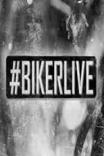 Watch BikerLive Megashare8