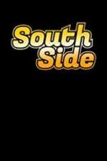 Watch South Side Megashare8