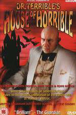 Watch Dr Terribles House of Horrible Megashare8
