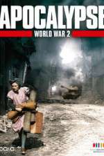 Watch Apocalypse: The Second World War Megashare8