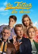 Watch De Tattas The Series Megashare8