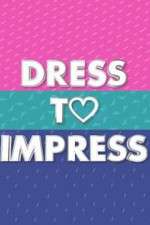 Watch Dress to Impress Megashare8