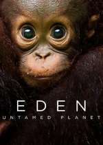 Watch Eden: Untamed Planet Megashare8