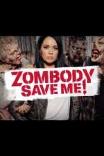 Watch Zombody Save Me! Megashare8