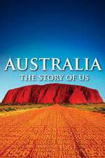 Watch Australia The Story of Us Megashare8