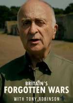 Watch Britain's Forgotten Wars with Tony Robinson Megashare8