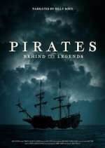 Watch Pirates: Behind the Legends Megashare8