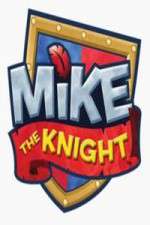 Watch Mike the Knight Megashare8