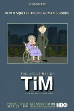 Watch The Life & Times of Tim Megashare8