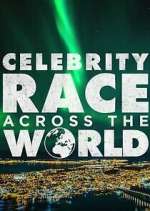 Watch Celebrity Race Across the World Megashare8