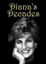 Watch Diana's Decades Megashare8