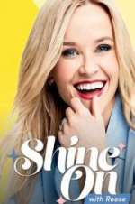 Watch Shine On with Reese Megashare8