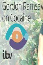 Watch Gordon Ramsay on Cocaine Megashare8