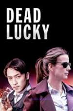 Watch Dead Lucky Megashare8