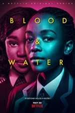 Watch Blood & Water Megashare8