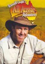 Watch Russell Coight's All Aussie Adventures Megashare8