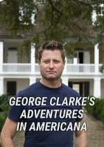 Watch George Clarke's Adventures in Americana Megashare8