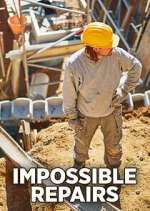 Watch Impossible Repairs Megashare8