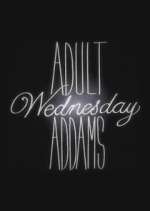 Watch Adult Wednesday Addams Megashare8