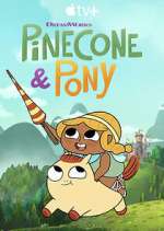 Watch Pinecone & Pony Megashare8