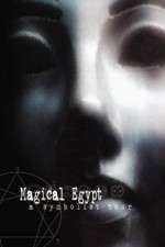Watch Magical Egypt Megashare8
