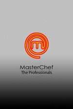 Watch MasterChef The Professionals (AU) Megashare8