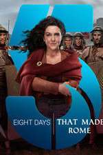 Watch Eight Days That Made Rome Megashare8