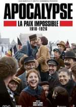 Watch Apocalypse: La paix impossible (1918-1926) Megashare8