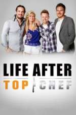 Watch Life After Top Chef Megashare8