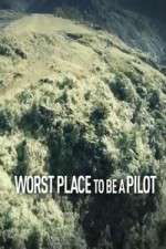 Watch Worst Place To Be A Pilot Megashare8