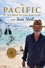 Watch The Pacific: In the Wake of Captain Cook, with Sam Neill Megashare8