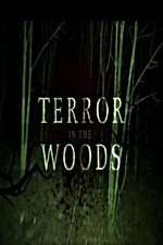 Watch Terror in the Woods Megashare8