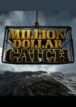 Watch Million Dollar Catch Megashare8