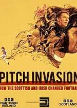 Watch Pitch Invasion: How the Scottish and Irish Changed Football Megashare8