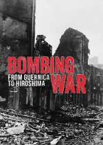 Watch Bombing War: From Guernica to Hiroshima Megashare8