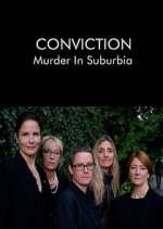 Watch Conviction: Murder in Suburbia Megashare8