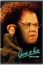 Watch Check It Out with Dr Steve Brule Megashare8