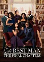Watch The Best Man: The Final Chapters Megashare8