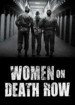 Watch Women on Death Row Megashare8