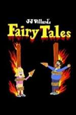 Watch JJ Villard\'s Fairy Tales Megashare8