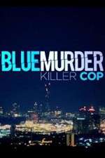 Watch Blue Murder: Killer Cop Megashare8