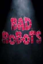 Watch Bad Robots Megashare8