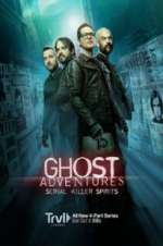 Watch Ghost Adventures: Serial Killer Spirits Megashare8
