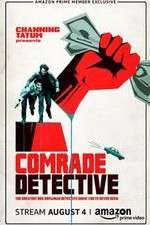 Watch Comrade Detective Megashare8
