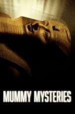 Watch Mummy Mysteries Megashare8