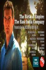 Watch The Birth of Empire: The East India Company Megashare8