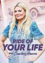 Watch Ride of Your Life with Courtney Hansen Megashare8