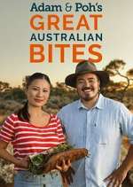 Watch Adam & Poh's Great Australian Bites Megashare8