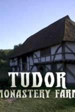 Watch Tudor Monastery Farm Megashare8
