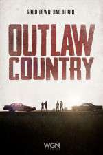 Watch Outlaw Country Megashare8